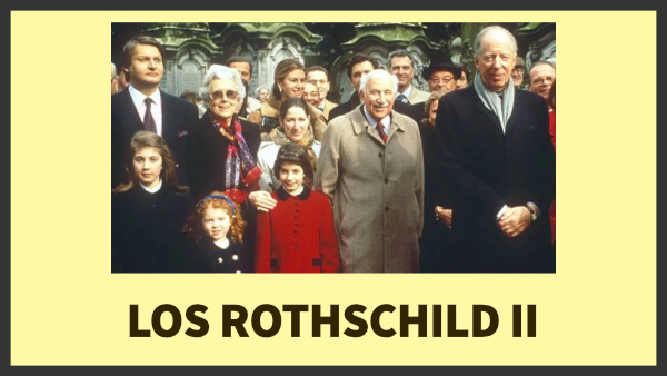 Expansión de los Rothschild por Europa y los Estados Unidos - Capítulo 2